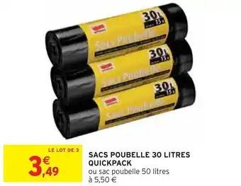 Intermarché SACS POUBELLE 30 LITRES QUICKPACK offre