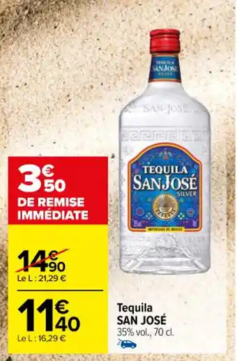 Carrefour Tequila SAN JOSÉ offre