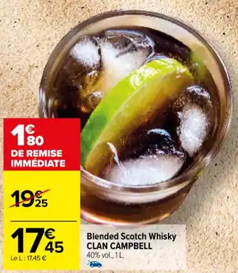 Carrefour Blended Scotch Whisky CLAN CAMPBELL offre