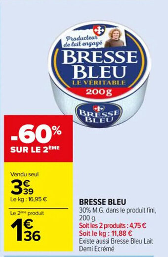 Carrefour BRESSE BLEU offre