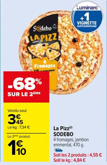 Carrefour La Pizz() SODEBO offre