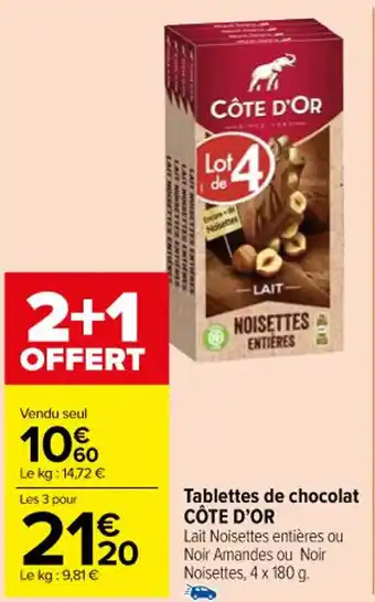 Carrefour Tablettes de chocolat CÔTE D'OR offre
