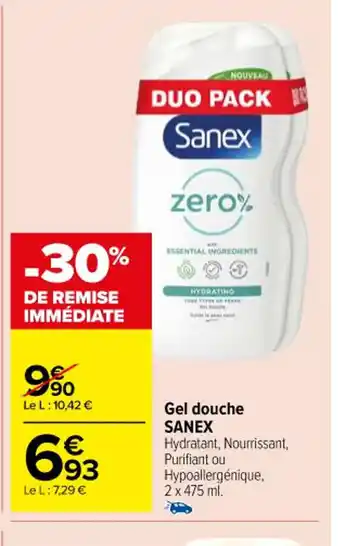 Carrefour Gel douche SANEX Hydratant, Nourrissant, Purifiant ou Hypoallergénique, 2 x 475 ml. offre