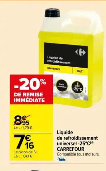 Carrefour Liquide de refroidissement offre