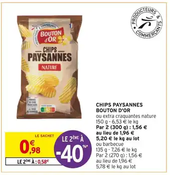 Intermarché Bouton d'or chips paysannes offre