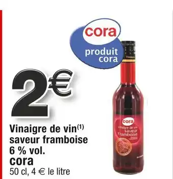 Cora x Carrefour Cora vinaigre de vin saveur framboise 6 % vol. offre