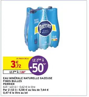 Intermarché Perrier eau minérale naturelle gazeuse fines bulles offre