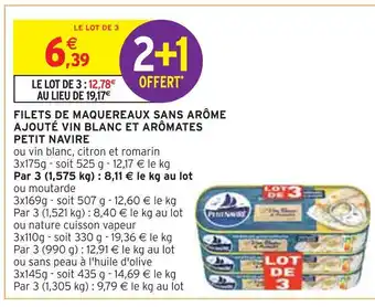 Intermarché Petit navire filets de maquereaux sans arôme ajouté vin blanc et arômates offre