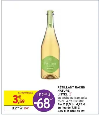 Intermarché Listel pétillant raisin nature offre
