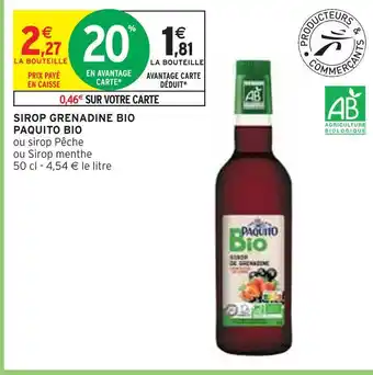 Intermarché Paquito sirop grenadine bio offre