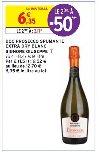 Intermarché Signore giuseppe doc prosecco spumante extra dry blanc offre