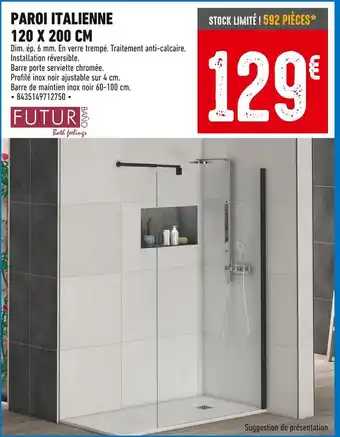 Brico Cash Futur bath feeling paroi italienne 120 x 200 cm offre