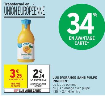 Intermarché Innocent jus d'orange sans pulpe offre