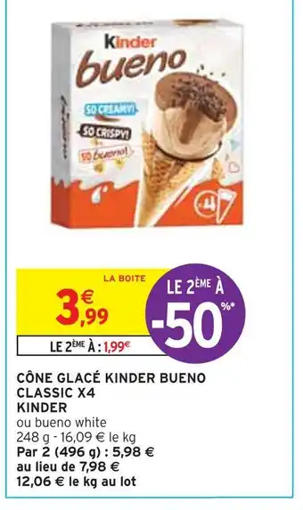 Intermarché Kinder cône glacé kinder bueno classic x4 offre