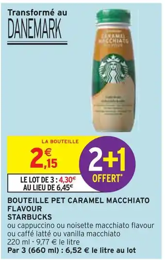 Intermarché Starbucks bouteille pet caramel macchiato flavour offre