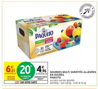 Intermarché Paquito gourdes multi variétés allégées en sucres offre
