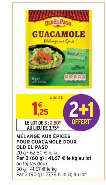 Intermarché Old el paso mélange aux épices pour guacamole doux offre