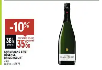 Petit Casino Régence champagne brut brimoncourt offre