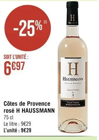 Casino Supermarchés H haussmann côtes de provence rosé offre