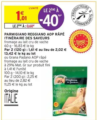 Intermarché Itinéraire des saveurs parmigiano reggiano aop râpé offre