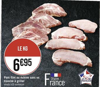 Casino Supermarchés Porc filet ou échine sans os tranché à griller offre