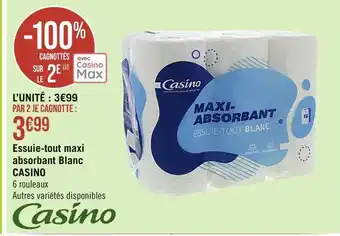Casino Supermarchés Casino essuie-tout maxi absorbant blanc offre