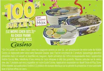 Casino Supermarchés Casino -100% sur le 3e cagnottes avec casino max au choix parmi les bacs glaces offre