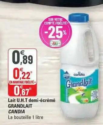 G20 Lait U.h.t. Demi-écrémé Grandlait Candia offre