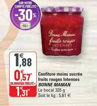 G20 Confiture Moins Sucrée Fruits Rouges Intenses Bonne Maman offre