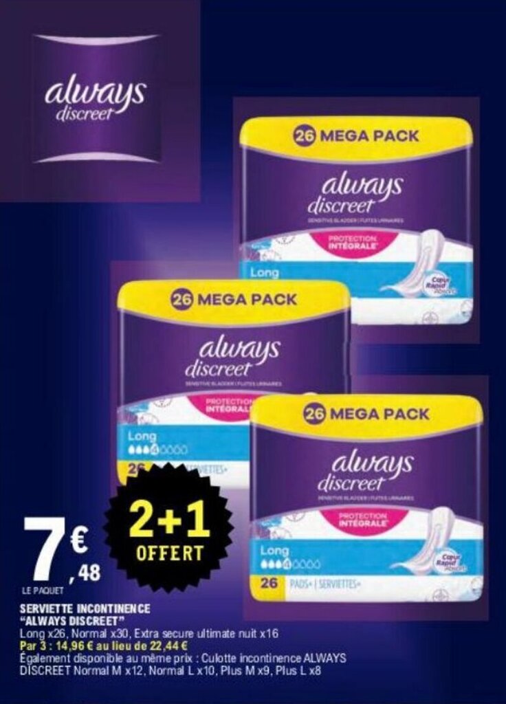 Promo SERVIETTE INCONTINENCE "ALWAYS DISCREET" chez E.Leclerc