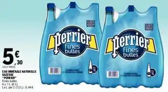 E.Leclerc EAU MINÉRALE NATURELLE GAZEUSE "PERRIER" offre