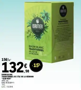 E.Leclerc RHUM BLANC TRADITIONNEL DE L'ILE DE LA RÉUNION "ISAUTIER" offre