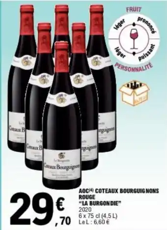 AOCA) COTEAUX BOURGUIGNONS ROUGE "LA BURGONDIE" 2020