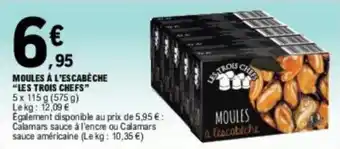 E.Leclerc MOULES À L'ESCABÈCHE "LES TROIS CHEFS" offre
