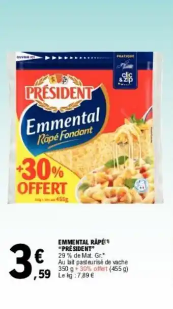 E.Leclerc EMMENTAL RAPÉ "PRÉSIDENT" offre