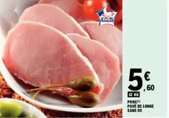 E.Leclerc PORC PAVE DE LONGE SANS OS offre