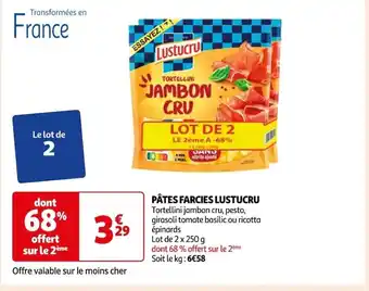 Auchan PÂTES FARCIES LUSTUCRU offre