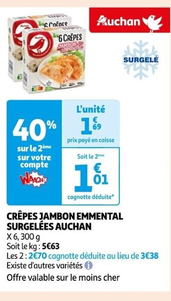 Auchan CRÊPES JAMBON EMMENTAL SURGELÉES AUCHAN offre