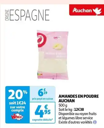Auchan AMANDES EN POUDRE AUCHAN offre