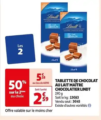 Auchan TABLETTE DE CHOCOLAT AU LAIT MAÎTRE CHOCOLATIER LINDT offre