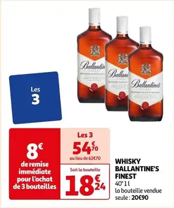 Auchan WHISKY BALLANTINE'S FINEST 40°11 offre