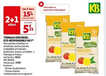 Auchan TERREAU UNIVERSEL ECO-RESPONSABLE40 [(³) Pour plantes d'intérieur et d'extérieur sauf les plantes acidophiles et à besoins offre