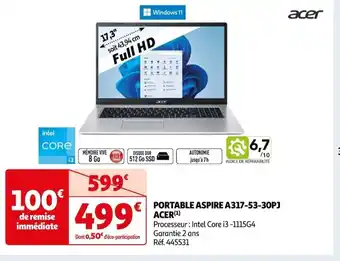 Auchan PORTABLE ASPIRE A317-53-30PJ ACER(¹) offre