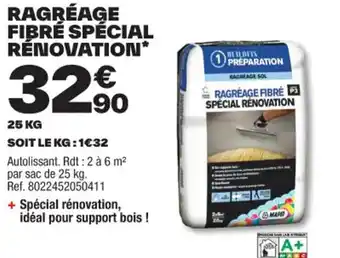 Brico Dépôt RAGRÉAGE FIBRÉ SPÉCIAL RÉNOVATION* offre