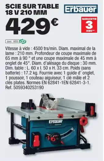 Brico Dépôt SCIE SUR TABLE 18 V 210 MM offre
