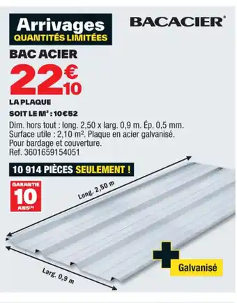 Brico Dépôt BAC ACIER offre