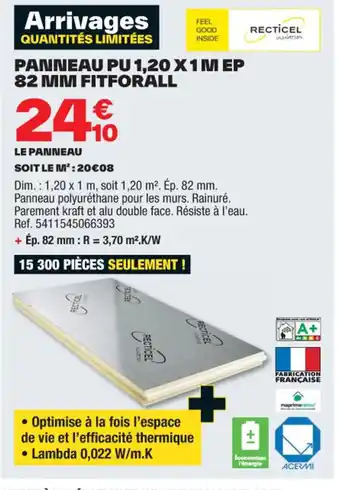 Brico Dépôt PANNEAU PU 1,20 X 1 M EP 82 MM FITFORALL offre