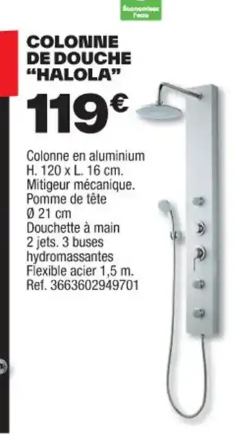Brico Dépôt COLONNE DE DOUCHE "HALOLA" offre