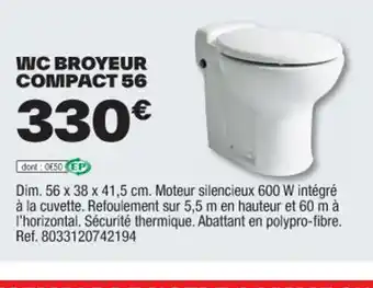 Brico Dépôt WC BROYEUR COMPACT 56 offre