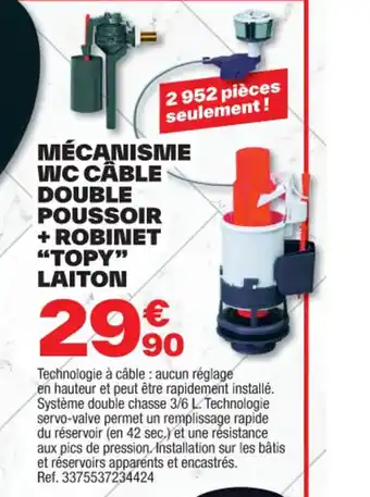 MÉCANISME WC CÂBLE DOUBLE POUSSOIR + ROBINET "TOPY" LAITON